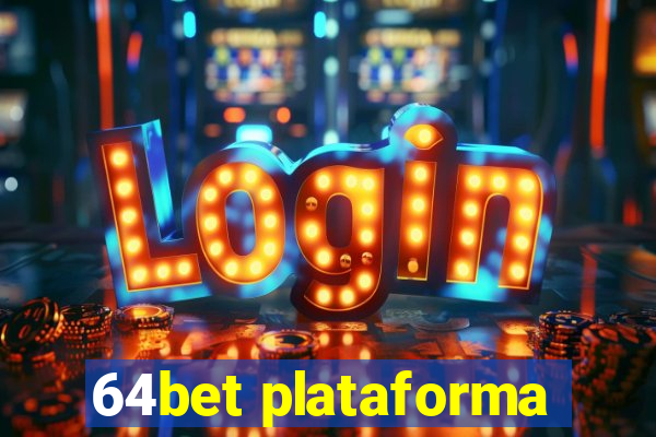 64bet plataforma